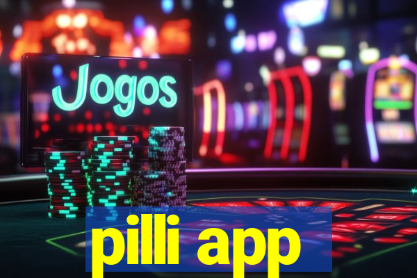 pilli app